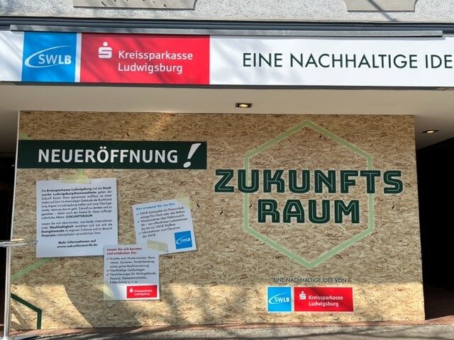 ZUKUNFTSRAUM Ludwigsburg – eine nachhaltige Idee!